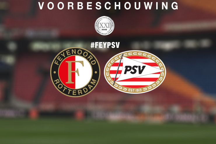 Voorbeschouwing: Feyenoord – PSV