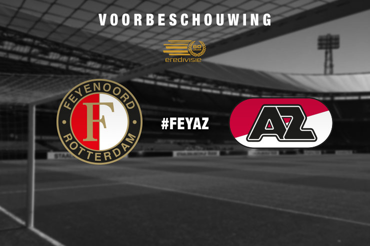 Voorbeschouwing Feyenoord - AZ