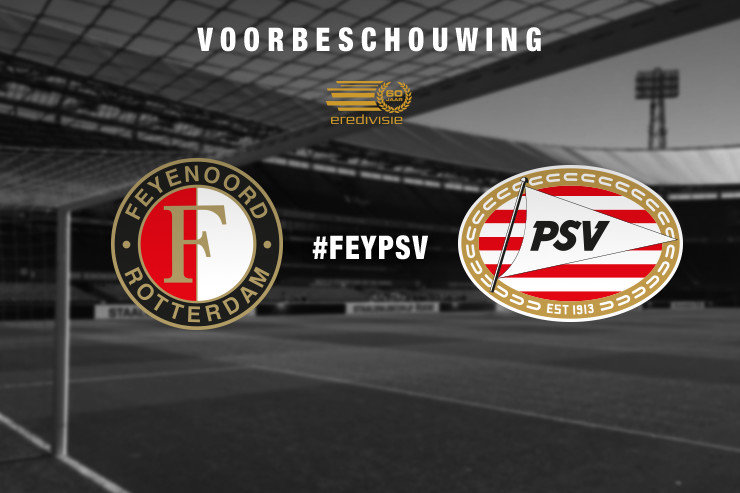 Voorbeschouwing Feyenoord - PSV