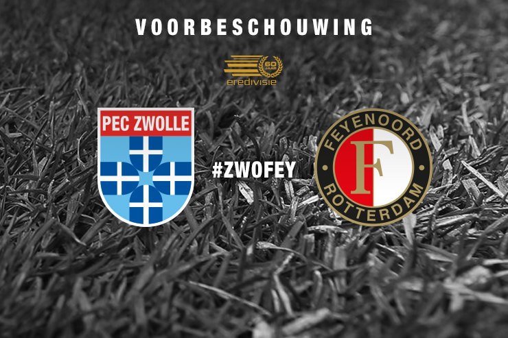 Voorbeschouwing PEC Zwolle – Feyenoord