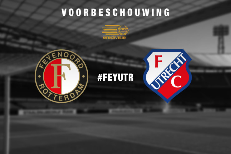 Voorbeschouwing Feyenoord - FC Utrecht