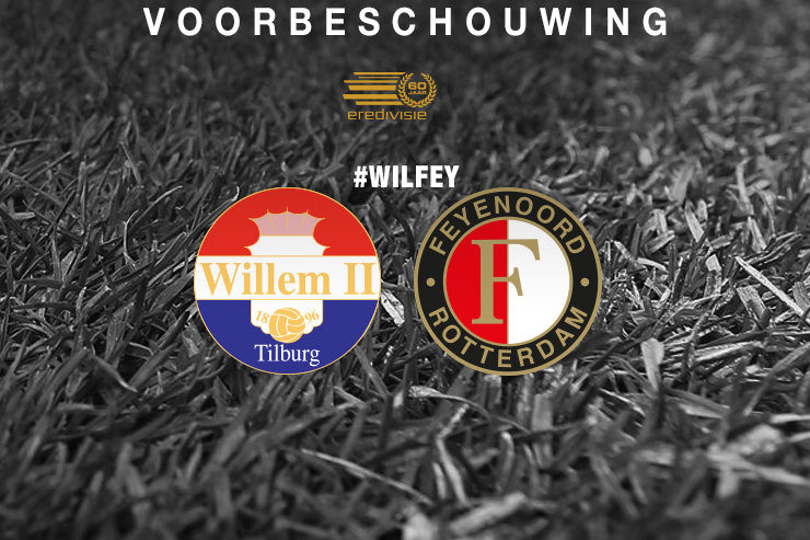 Voorbeschouwing Willem II - Feyenoord