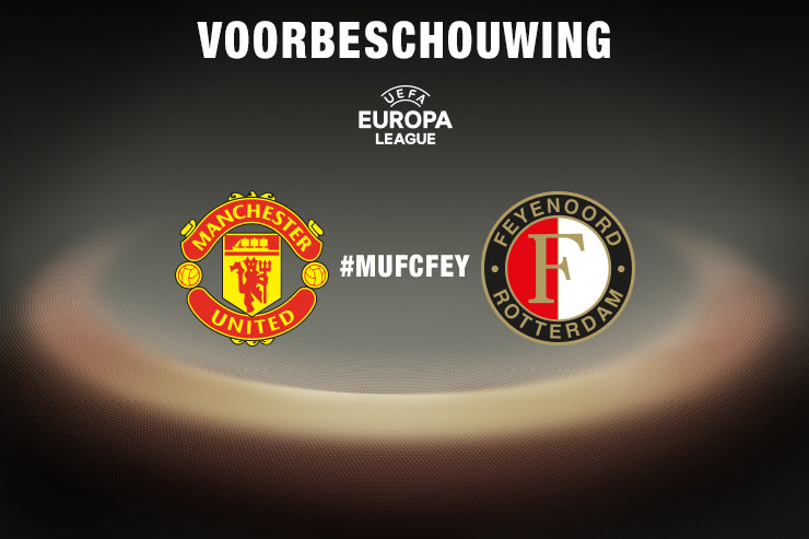 Voorbeschouwing: Manchester United – Feyenoord
